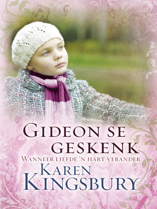 Title details for Gideon se geskenk by Karen Kingsbury - Available